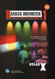 Halo sobat semua kali ini saya akan membagikan kepada kalian semua kunci jawaban buku paket bahasa indonesia untuk kelas x (10) mulai dari halaman 4 sampai dengan halaman 11. Bahasa Indonesia 1 Smk Kelas X Ktsp 2006 Buku Sekolah Elektronik Bse