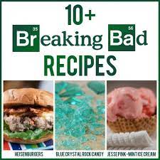 10 Breaking Bad Recipes Party Food Breaking Bad Party Food Recipes