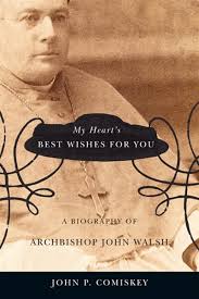 John P. Comiskey My Heart's Best Wishes for You by John P. Comiskey,  Hardcover