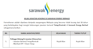 Jawatan kosong terkini yang diiklankan adalah seperti berikut: Jawatan Kosong Terkini 2020 Di Sarawak Energy Berhad