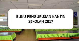Maybe you would like to learn more about one of these? Skphem Buku Pengurusan Kantin Sekolah 2017