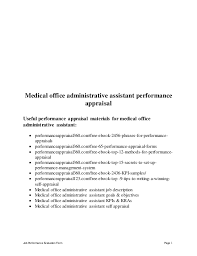 Self evaluation is an indispensable part of every organization that helps the firm gauge the 21 posts related to receptionist self evaluation form pdf. Medical Office Administrative Assistant Performance Appraisal