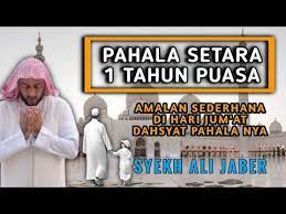 Amalan Terbaik Hari Jumat Dahsyat Syekh Ali Jaber Youtube Di 2021 Kekuatan Doa Kitab Allah Youtube