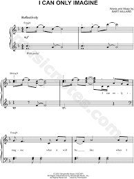 If you experience problems reading by working with rocket piano you basically guarantee that you'll become pro at reading piano notes. Mercyme I Can Only Imagine Sheet Music Easy Piano In F Major Transposable Download Print Sku Mn0113954