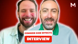 'Common Side Effects' Creators