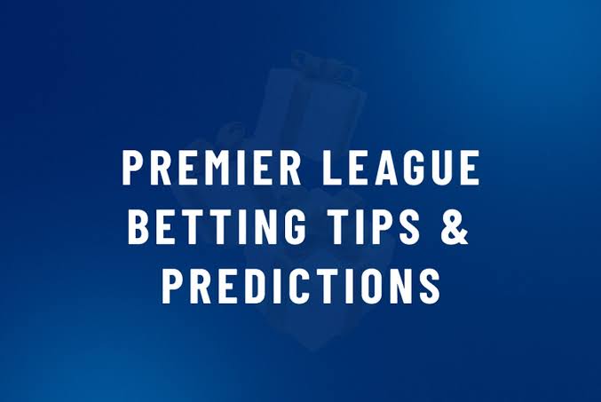 English Premier League Betting Tips – Tested for New Bettors