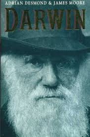 Darwin by Desmond, Adrian J.; Moore, James Richard