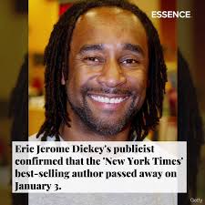 Best-Selling Author Eric Jerome Dickey Has Died