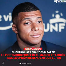 Mbappé decide entre el #PSG o el #RealMadrid El futbolista francés es  pretendido por el Real Madrid y también tiene la opción de renovar con el  PSG El delantero internacional francés Kylian