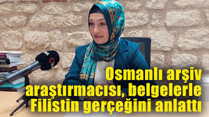 Osmanlı arşiv araştırmacısı, belgelerle Filistin gerçeğini anlattı -  Ekovitrin Haber