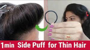 1 Minute Side Puff For Thin Hair How To Make Side Puff Hairstyle Indian Youtuber Sangeeta Y Thin Hair Styles For Women Hair Puff Hairstyles For Thin Hair