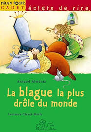 Blagues a plus de 3000 blagues class es.envoyer blagues avec mail, twitter, etc.les blagues sont inclus dans l`installation donc pas de connexion internet est n cessaire. La Blague La Plus Drole Du Monde Almeras Arnaud Cleyet Merle Laurence 9782841138999 Amazon Com Books