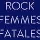 Rock Femmes Fatales @ The Duchess event image