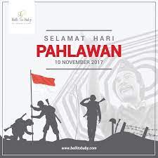 Bangsa Yang Besar Adalah Bangsa Yang Menghargai Jasa Jasa Pahlawannya Selamat Hari Pahlawan Jasamu Akan Selalu Kami Kenang Tokoh Sejarah Gambar Spanduk