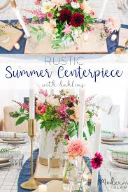 I hope you are enjoying the beauty of late august wherever you are! Rustic Summer Centerpiece With Dahlias Modern Glam