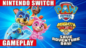 Paw Patrol Mighty Pups Save Adventure Bay Nintendo Switch Gameplay Youtube