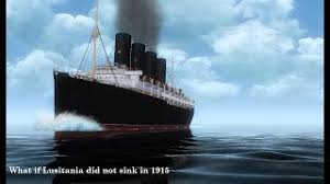 what if lusitania did not sink in 1915
