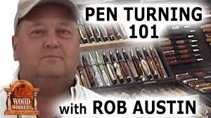 Pen Turning 101 with Rob Austin