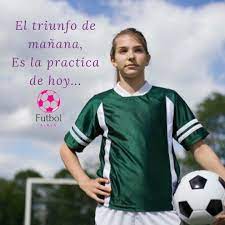 Siempre Esfuerzate En Tus Entrenamientos De Ellos Depende Tu Calidad En El Juego Futbolgirls Frases De Futbol Femenino Fraces De Futbol Frases De Futbol