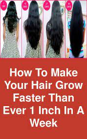 How To Make Your Hair Grow Faster Than Ever 1 Inch In A Week A Very Easy And E Hairstyles Grow Hair Faster How To Grow Your Hair Faster Grow Hair