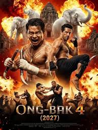 Ong Bak 4 movie release and review