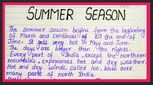 One of those six seasons is summer. Essay On Summer Season Essay On Summer Vacation Short Paragraph On Summer Season In India Youtube
