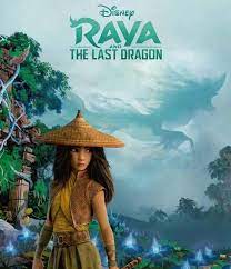 Raya And The Last Dragon 2021 Dragon Movies Animated Movies Upcoming Animated Movies