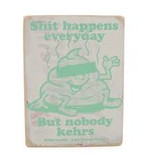 Aber beginnen wir doch am anfang: Shit Happens But Nobody Kehrs Stuttgart Souvenirs