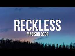 Madison Beer Reckless Lyrics Youtube