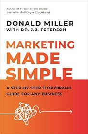 Marketing Made Simple A Step By Step Storybrand Guide For Any Business Book Finance In 2020 Business Ebook Healthy Book Ebook Marketing