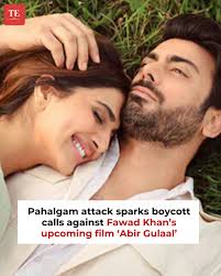Following the Pahalgam terror attack, calls to ban 'Abir Gulaal,' starring  #FawadKhan, have intensified. The film's release is slated for May 9, but  outrage over the attack, resulting in 26 deaths, has