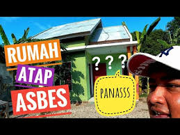 2.menghemat penggunaan listrik untuk ac. Rumah Atap Asbes Ruangan Jadi Panas Youtube