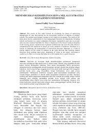 Jurnal manajemen operasional disusun dan diajukkan untuk memenuhi salah satu tugas mata kuliah manajemen operasional (praktikum) yang dibimbing oleh roro arinda reswanti julian pratama, s.e. Pdf Menumbuhkan Kedisiplinan Siswa Melalui Strategi Manajemen Intervensi Azamul Fadhly Noor Muhammad Academia Edu