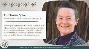 ALD23: Professor Helen Quinn, Particle Physicist and Science Educator