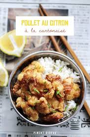 Poulet Au Citron A La Cantonaise Piment Oiseau Poulet Au Citron Cuisine Asiatique Plat Asiatique
