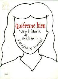 Quiereme Bien Una Historia De Maltrato Rosalind B Penfold Quiereme Historias Tristes Libros