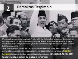 Masa demokrasi parlementer disebut pulamasa demokrasi liberal. Sejarah Indonesia Sistem Dan Struktur Politik Dan Ekonomi Masa Demokrasi Terpimpin 1959 1965