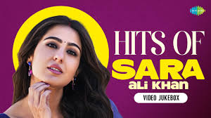 Hits Of Sara Ali Khan