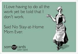 8 Stay At Home Moms Problems Mom Humor Funny Mom Quotes Mommy Humor