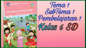 Simak soal dan kunci jawaban tematik tema 1 kelas 6 sd / mi subtema 1 pembelajaran 5 tumbuhan sahabatku halaman 49, 50, 51, 52, 53, dan 54 Kelas 6 Tema 1 Subtema1 Pembelajaran 1 Youtube