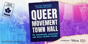 Queer Movement Townhall: Building Queer Power - Regina