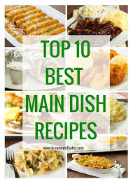 A full course dinner is a meal featuring multiple courses. Top 10 Main Dish Dinner Recipes Main Dishes Recipes Main Dish Recipes