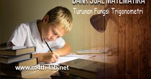 Soal dan penyelesaian turunan pdf. Download Soal Turunan Fungsi Trigonometri Pdf M4th Lab