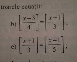 * contest partial deoarece nu exista un acord bine pus la punct legat de partea fractionara a unui numar negativ. EcuaÈ›ii Cu Partea Intreaga Clasa A Ix Forum MatematicÄƒ Gimnaziu Liceu