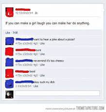 My girlfriend keeps telling me that i'm the cheapest person she has ever met in her life. Funny Make Girl Laugh Quote Make A Girl Laugh Laugh Funny Jokes
