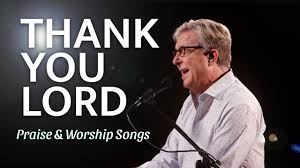 The most popular and favorite words and lyrics to the 50 most loved songs of praise and worship have been included. Don Moen Thank You Lord Praise And Worship Songs Youtube