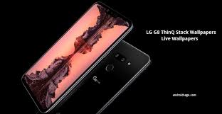 Our goal is serve premium wallpaper for free to all the people in the world. Download Lg G8 Thinq Stock And Live Wallpapers 4k