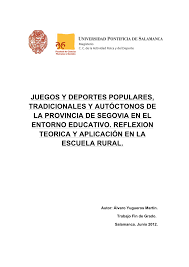 / download juegos tradicionales apk 4.0 for android.los juegos tradicionales son aquellas actividades típicas de una región o país, que se realizan sin la ayuda o intervención de juguetes tecnológicamente complicados, solo es. Pdf Juegos Y Deportes Populares Tradicionales Y Autoctonos De La Provincia De Segovia En El Entorno Educativo Reflexion Teorica Y Aplicacion En La Escuela Rural
