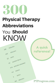 Common Physical Therapy Abbreviations