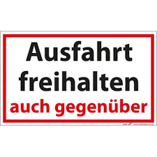 Umso angenehmer ist es, als grundstücksbesitzer oder mieter eines hauses eine eigene einfahrt mit garage oder. Verbotsschild Schild Ausfahrt Freihalten Kaufland De